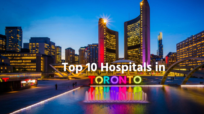 Top 10 Best Multispeciality Hospitals In Toronto Near Me   Top 10 Best Multispeciality Hospitals In Toronto 