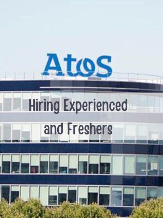 Atos 2024 Hiring - Welcoming Experienced Professionals and Freshers ...